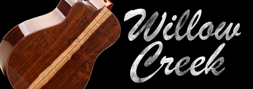 Willow Creek Guitars